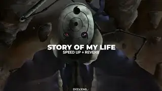 story of my life (speed up + reverb)