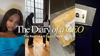 The Diary of a CEO: A BUSY week in my life as a 6 figure Clothing Brand Owner! Ep. 2