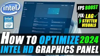 How to Optimize INTEL HD Graphics For GAMING & Performance The Ultimate GUIDE 2024 Update
