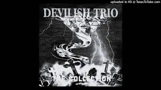 devilish trio - the burning (hydra) (slowed + reverb)