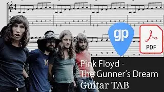 Pink Floyd - The Gunner’s Dream Guitar Tabs [TABS]