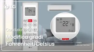 Condizionatori LG | Come modificare temperatura da Celsius a Fahrenheit o viceversa