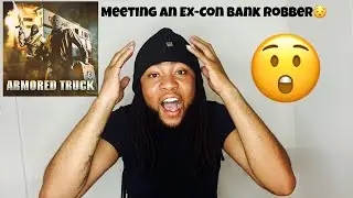 STORYTIME: MEETING AN EX-CON BANK ROBBER/HIJACKER