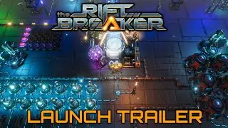 The Riftbreaker - Launch Trailer