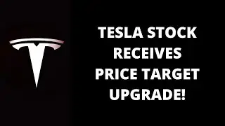 TESLA STOCK PRICE TARGET UPGRADED BY WALL STREET ANALYSTS! | TSLA STOCK NEWS