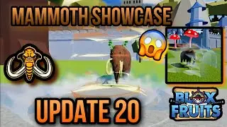 MAMMOTH FRUIT SHOWCASE! | BLOX FRUITS UPDATE 20