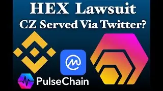 HEX Crypto Lawsuit Update. Plaintiff Tries to Serve CZ (Binance) Via Twitter