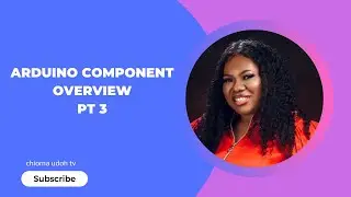 (Part 3) Arduino Component Overview  Arduino Programming complete course from Basic to Advance