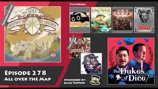 Dukes of Dice - Ep. 274 - All Over the Map