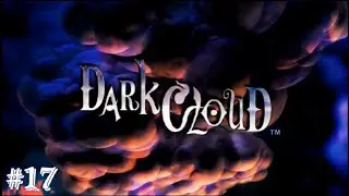 Dark Cloud (PS5) - Lets Play to Platinum Episode 17 Queens Final Floors