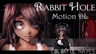 [MMD] Rabbit Hole ★ MOTION DL ★ || Original Motion