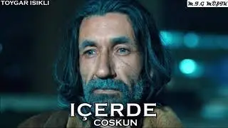 İçerde Müzikleri - Coşkun