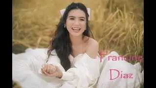 Know more about Francine Diaz
