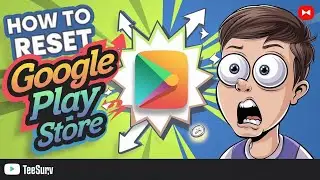 How to Reset Google Play Store