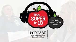 Ep. 7: Summer Food Service Program