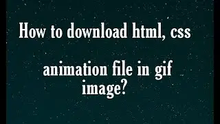 How to convert html animation to GIF image | 