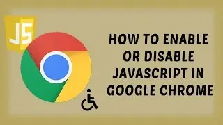 How To Enable or Disable JavaScript in Google Chrome | Turn On JavaScript In Chrome - Hindi