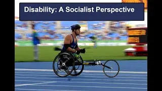 Disability: A Socialist Perspective