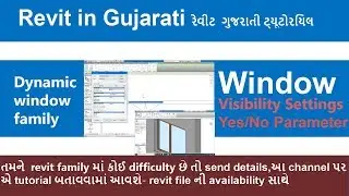 Revit Tutorials-Window family with yes no parameter-Gujarati