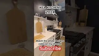 IKEA Kitchen 2024 Designs #kitchen #ikea #ikeakitchens #2024kitchens #kitchendesigns # shorts