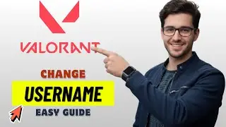 How to Change Your Valorant Username Updated for 2026 (Updated)