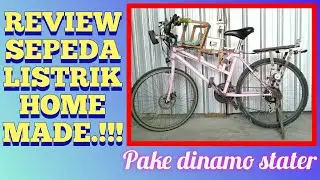 sepeda listrik pakai dinamo starter motor - home made
