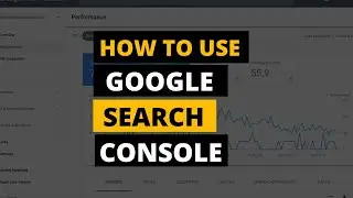 Google Search Console Tutorial [2022]