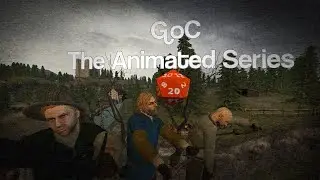 GoC: The Animated Series (Часть 1 - Первые приключения, первые проблемы)