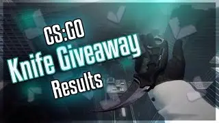 $200 CS:GO KNIFE GIVEAWAY WINNER!!!