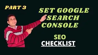 How To Set Up Google Search Console | The SEO Checklist (Part 3)