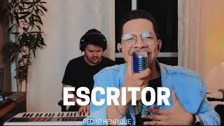 Escritor - Pedro Henrique [COVER]