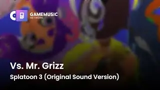Vs. Mr. Grizz - Splatoon 3 (Original Sound Version) [OST]