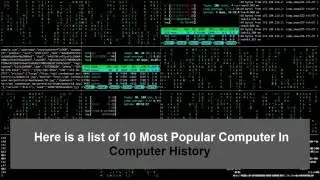 10 Most Popular Computer In Computer History