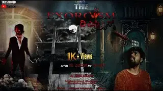 THE EXORCSIM [KANNADA] S1 | NEW HORROR KANNADA  WEB SERIES | by TAR'S WORLD