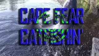 Cape Fear CatFishin' 06-08-14