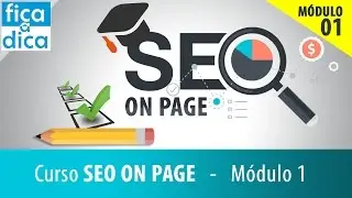 Curso de SEO On Page Descomplicado 🚀 - Módulo 1