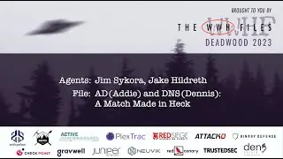 AD (Addie) and DNS (Dennis): A Match Made in Heck | Jim Sykora & Jake Hildreth | WWHF 2023