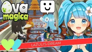 Ova Magica - Level 2 LAZULI event [LAZULI'S DREAM]