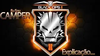 Black ops II Camperando + explicação