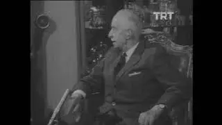 İsmet İnönü 2. Dünya savaşında izlediği politikayı anlatıyor