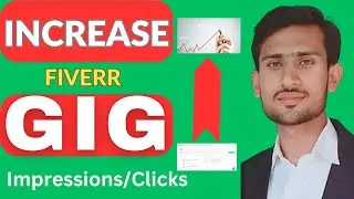 How to Get Fiverr Gig Impressions, Clicks, Views |Boost Impressions and Clicks on Fiverr|