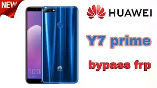 huawei y7 prime 2018 frp bypass remove account