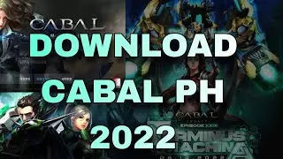 HOW TO DOWNLOAD CABAL PH 2022 [TAGALOG]