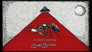 La Nave Croydon - "Mundo Enfermo" (Disco Completo)