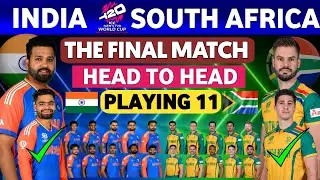 India vs south africa t20 world cup final 2024|India vs south africa playing 11|T20 world cup 2024