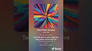 Fun 2 Rhyme Suno AI Taco Party Groove AI Music Cover Remix