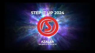 StepItUp 2024 - Azalea (Women in Black)