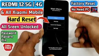 Redmi 12 Hard Reset | Xiaomi Redmi 12 hard Reset | Pattern | Pin | Password | Unlock | Without PC