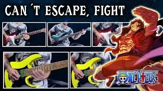 Can't Escape, Fight! (ONE PIECE) | Guitar Cover