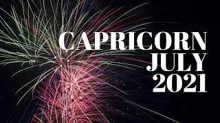 Capricorn ''This is the reason why you are single!'' July 2021